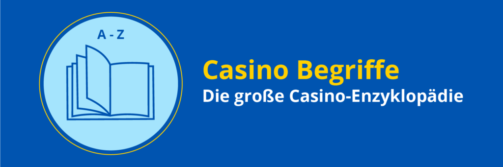AustriaCasino Casino Begriffe Enzyklopädie