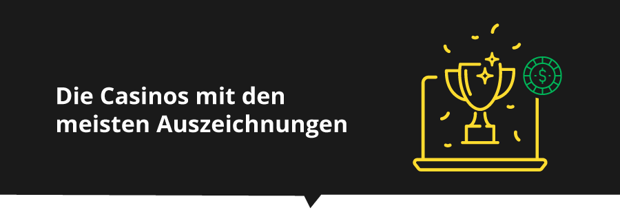 Online-Casinos mit den meisten Auszeichnungen