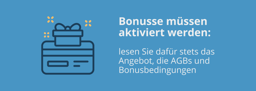 Bonusse müssen aktiviert werden