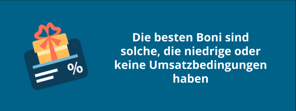 Beste Boni mit niedrigen Umsatzbedingungen