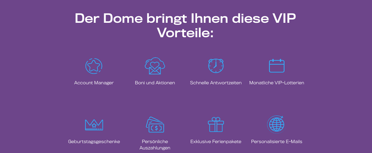 Das Casino Dome VIP-Programm Das Casino Dome VIP-Programm