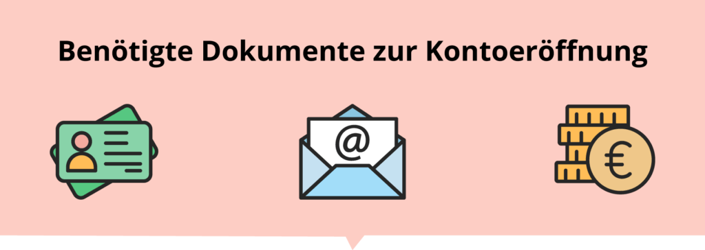 Benötigte Dokumente für die Kontoeröffnung