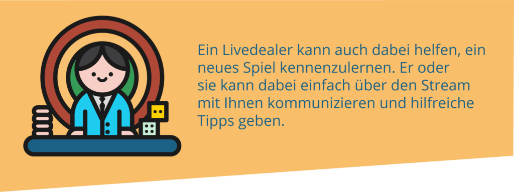 Livedealer können helfen, ein neues Spiel besser zu verstehen.