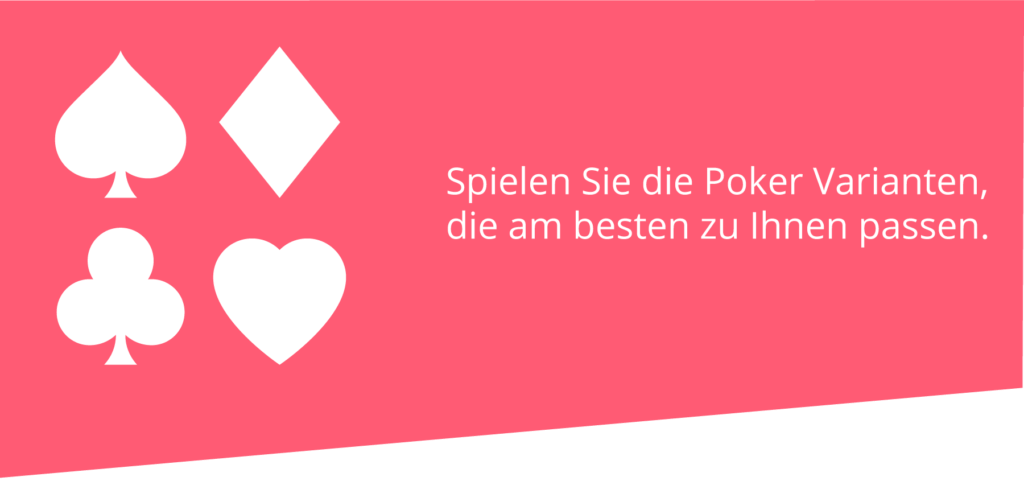 Die richtigen Poker Varianten spielen