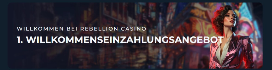 Rebellion Casino Willkommensbonus