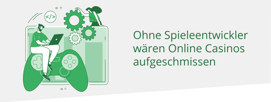 Ohne Spielehersteller wäre im Online Casino nichts los